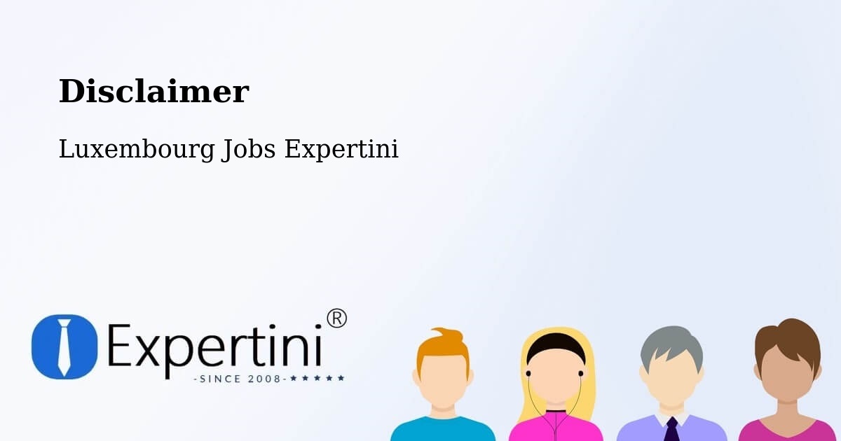 Disclaimer – Wincrange - Luxembourg Jobs Expertini