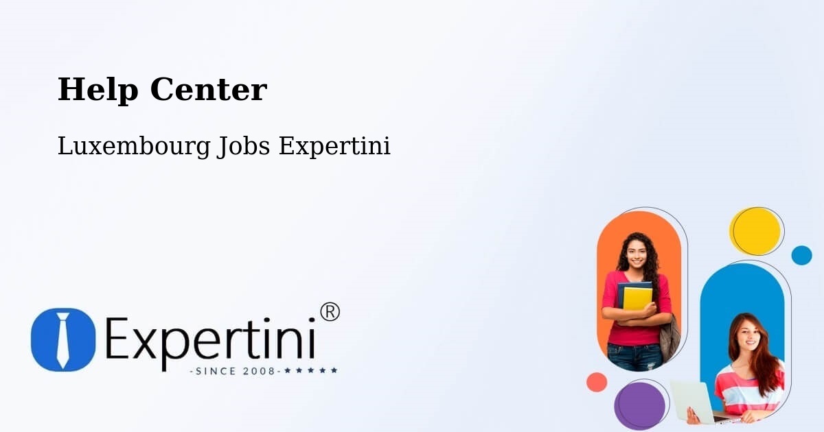 Help Center – Wincrange - Luxembourg Jobs Expertini