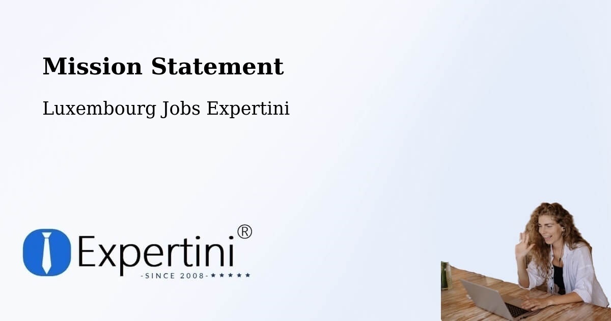 Corporate Mission – Wincrange - Luxembourg Jobs Expertini