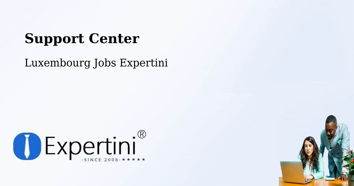 Support Services – Wincrange - Luxembourg Jobs Expertini