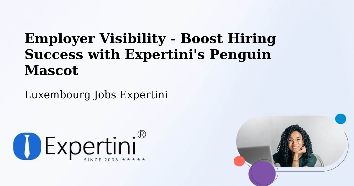 CV and Resume Visibility Optimization – Wincrange - Luxembourg Jobs Expertini